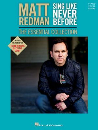 Kniha MATT REDMAN SING LIKE NEVER BEFORE Matt Redman