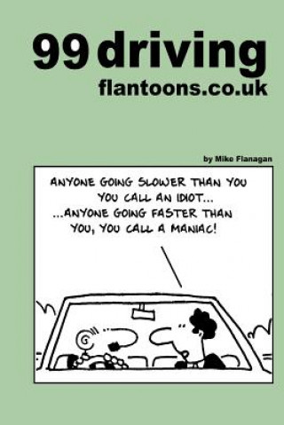 Buch 99 Driving Flantoons.Co.UK Mike Flanagan