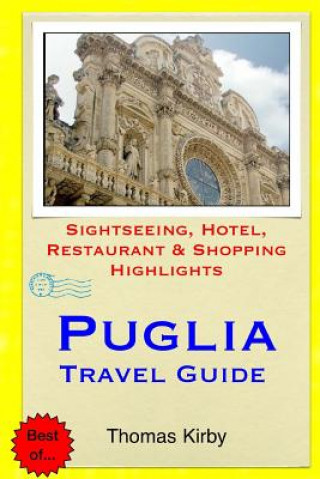 Carte Puglia Travel Guide Thomas Kirby