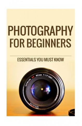 Kniha Photography for Beginners MR Jairek R