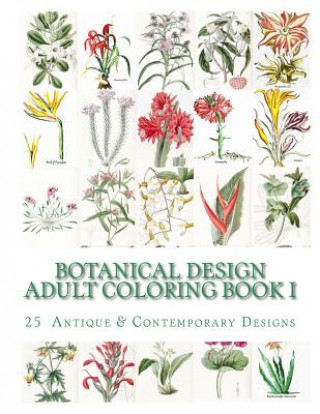 Book Botanical Design Adult Coloring Book #1 Carol Elizabeth Mennig