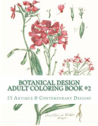 Book Botanical Design Adult Coloring Book #2 Carol Elizabeth Mennig