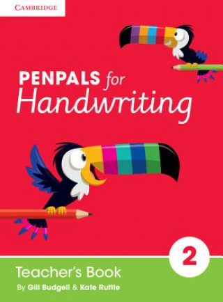 Kniha Penpals for Handwriting Year 2 Teacher's Book Gill Budgell