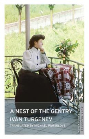 Carte Nest of the Gentry: New Translation Ivan Sergeevich Turgenev