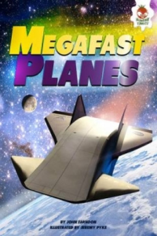 Kniha Mega Fast Planes John Farndon