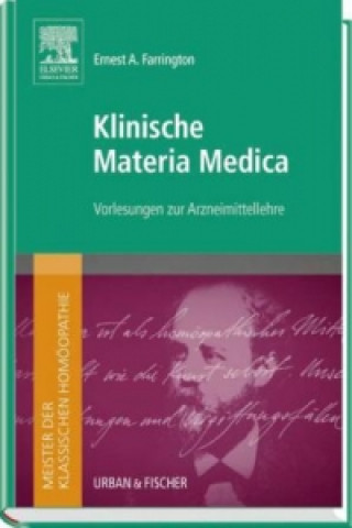 Carte Meister der klassischen Homöopathie. Klinische Materia Medica Ernest A. Farrington