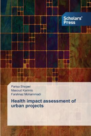 Carte Health impact assessment of urban projects Shojaei Parisa