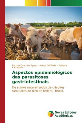Carte Aspectos epidemiologicos das parasitoses gastrintestinais Coutinho Aguiar Patricia