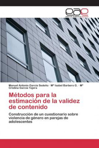 Buch Metodos para la estimacion de la validez de contenido Garcia Sedeno Manuel Antonio