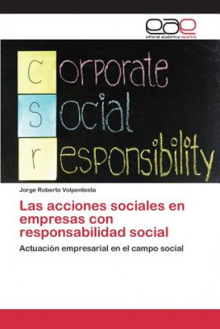 Könyv acciones sociales en empresas con responsabilidad social Volpentesta Jorge Roberto