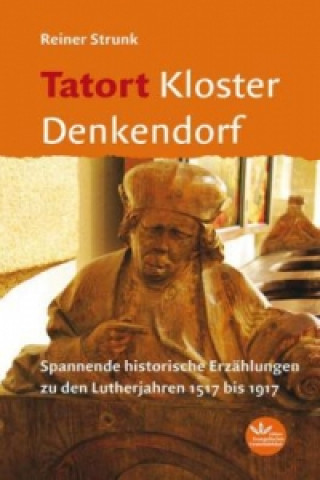Carte Tatort Kloster Denkendorf Reiner Strunk