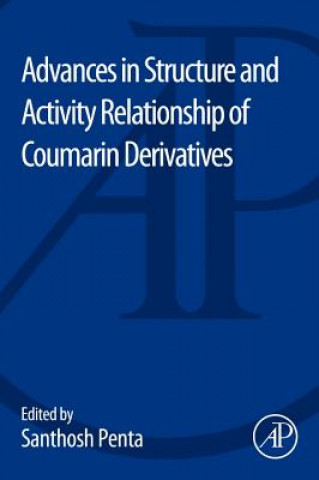 Kniha Advances in Structure and Activity Relationship of Coumarin Derivatives Santhosh Penta