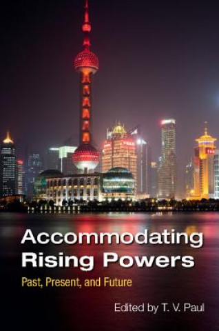 Livre Accommodating Rising Powers T. V. Paul