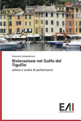 Книга Ristorazione nel Golfo del Tigullio Campodonico Giacomo