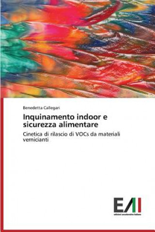 Carte Inquinamento indoor e sicurezza alimentare Callegari Benedetta