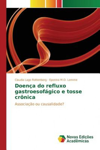 Książka Doenca do refluxo gastroesofagico e tosse cronica Lage Rottenberg Claudia