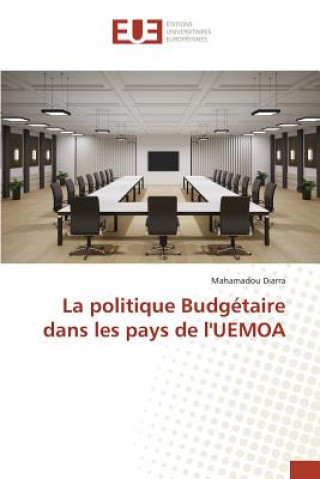 Kniha politique Budgetaire dans les pays de l'UEMOA Diarra Mahamadou