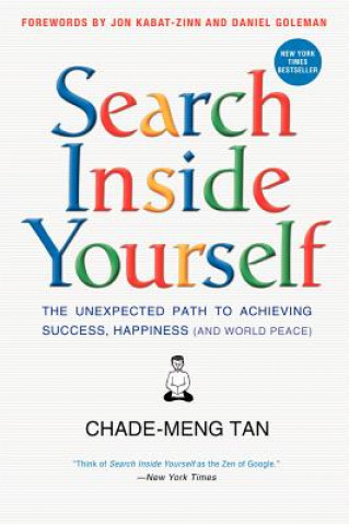 Kniha Search Inside Yourself, English edition Chade-Meng Tan