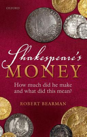 Kniha Shakespeare's Money Robert Bearman