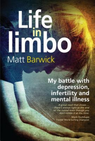Könyv Life in Limbo Matt Barwick