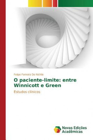 Livre O paciente-limite Ferreira De Nichile Felipe