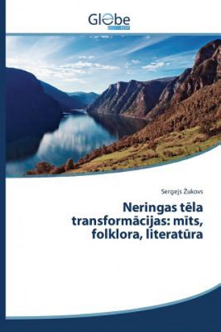 Kniha Neringas t&#275;la transform&#257;cijas Ukovs Sergejs