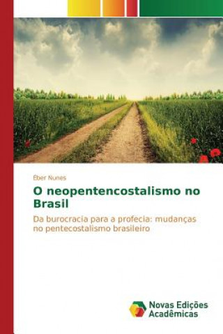 Carte O neopentencostalismo no Brasil Nunes Eber