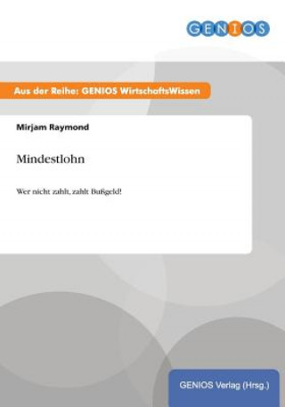 Carte Mindestlohn Mirjam Raymond