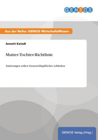 Книга Mutter-Tochter-Richtlinie Annett Kaindl