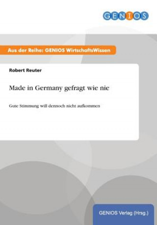 Kniha Made in Germany gefragt wie nie Robert Reuter