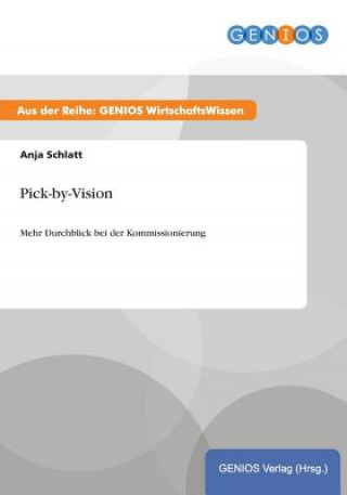 Kniha Pick-by-Vision Anja Schlatt