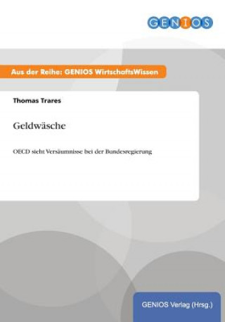 Libro Geldwasche Thomas Trares