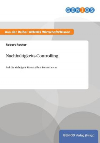 Knjiga Nachhaltigkeits-Controlling Robert Reuter