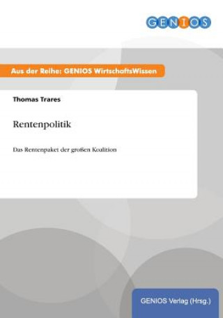 Könyv Rentenpolitik Thomas Trares