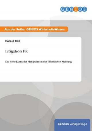 Könyv Litigation PR Harald Reil