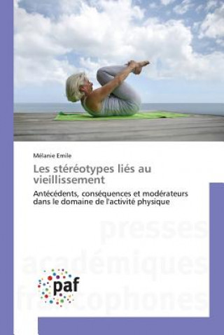 Libro Les stereotypes lies au vieillissement Emile Melanie