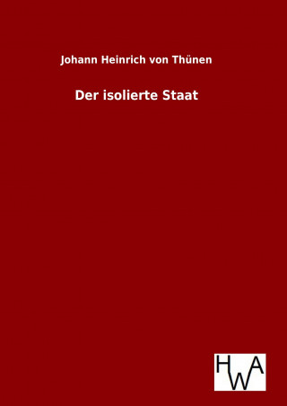 Carte Der isolierte Staat Johann Heinrich von Thünen