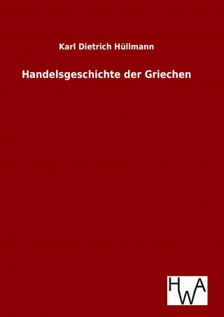 Carte Handelsgeschichte der Griechen Karl Dietrich Hüllmann