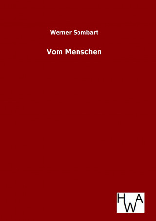 Libro Vom Menschen Werner Sombart