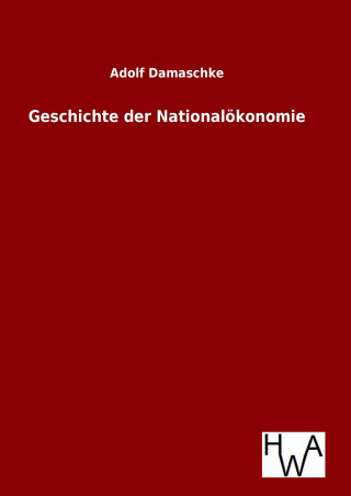 Carte Geschichte der Nationalökonomie Adolf Damaschke