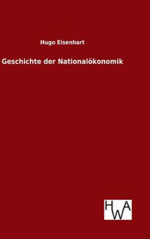 Book Geschichte der Nationaloekonomik Hugo Eisenhart