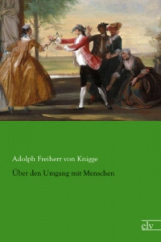 Carte Über den Umgang mit Menschen Adolph Freiherr von Knigge