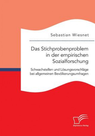 Книга Stichprobenproblem in der empirischen Sozialforschung Sebastian Wiesnet