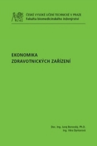 Kniha Ekonomika zdravotnických zařízení Juraj Borovský