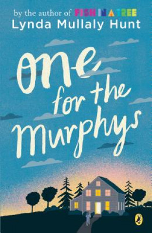 Kniha One for the Murphys Lynda Mullaly Hunt