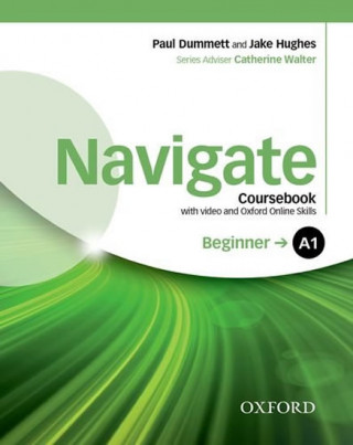 Knjiga Navigate Beginner A1 Student's Book with DVD-ROM and Online Skills Paul Dummett