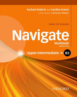 Kniha Navigate: B2 Upper-Intermediate: Workbook with CD (without key) Caroline Krantz