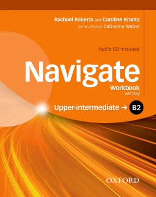 Książka Navigate: B2 Upper-intermediate: Workbook with CD (with key) Rachael Roberts
