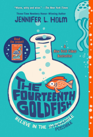 Könyv The Fourteenth Goldfish Jennifer Holm