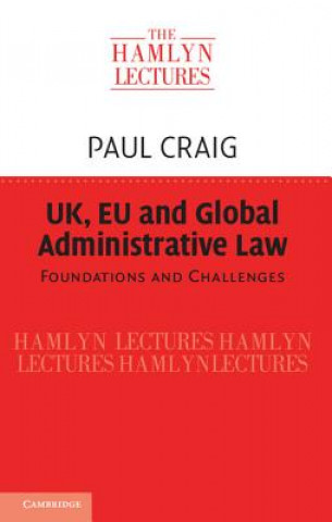 Buch UK, EU and Global Administrative Law Paul Craig